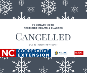 Graphic stating 2/20 Pesticide Classes/Exams cancelled due to inclement weather