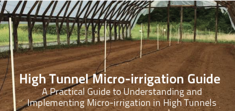 High Tunnel Micro-irrigation Guide