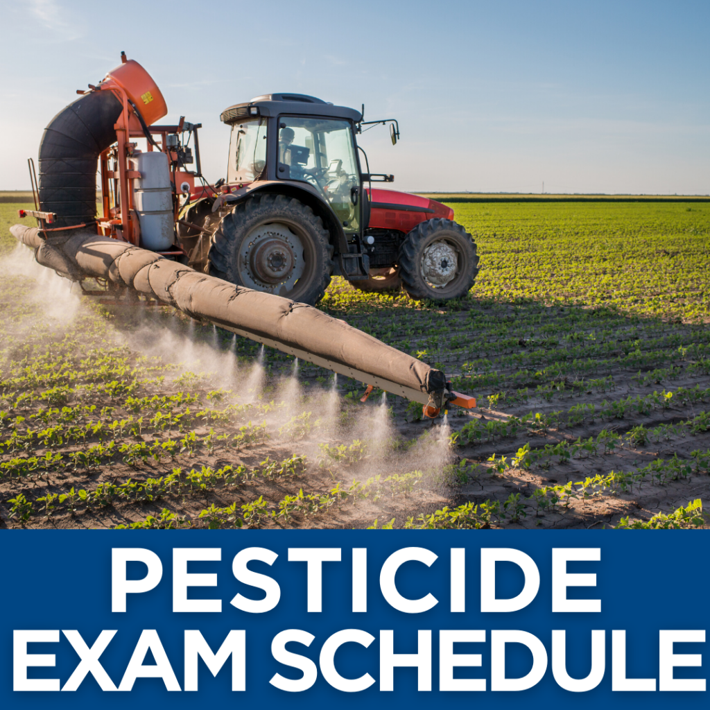 Pesticide Exam Schedule, Pesticides Near Me, Pesticide Exams