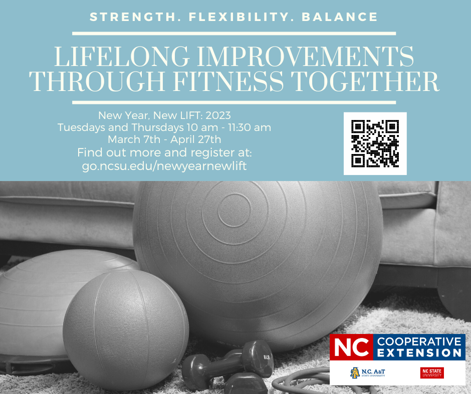 Flyer for LIFT Program featuring a picture with exercise equipment, QR code to registration, and N.C. Cooperative Extension Logo
