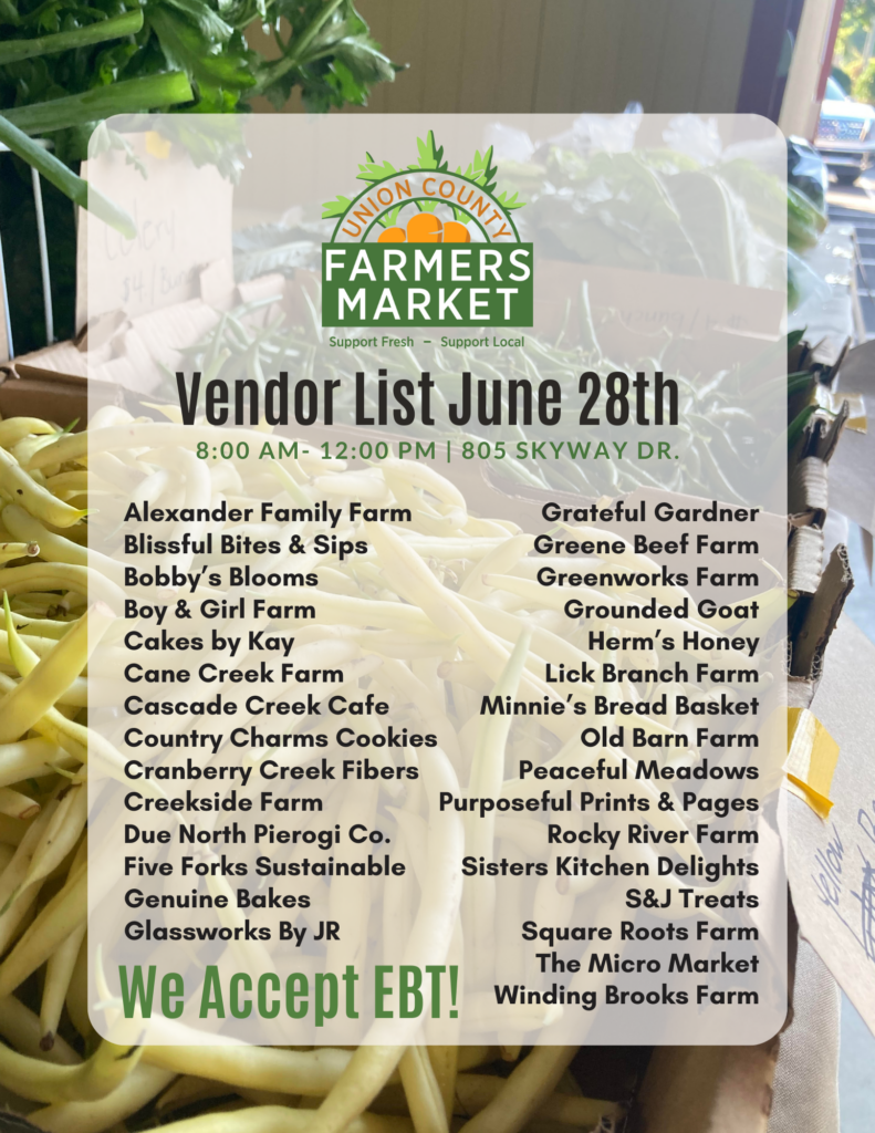 The Union County Farmers Market is open every Saturday, featuring over 25 local vendors for you to support!